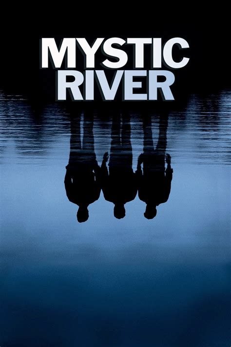 misticriver|Mystic River (2003) — The Movie Database (TMDB).